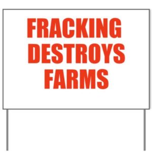 fracking_destroys_farms_yard_sign