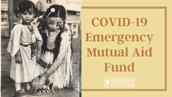 COVID-Mutual-Aid-Fund | Indigenous Environmental Network