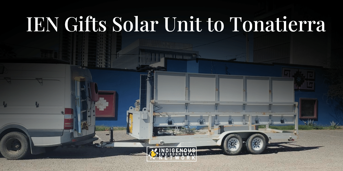 IEN Gifts Solar Unit to Tonatierra