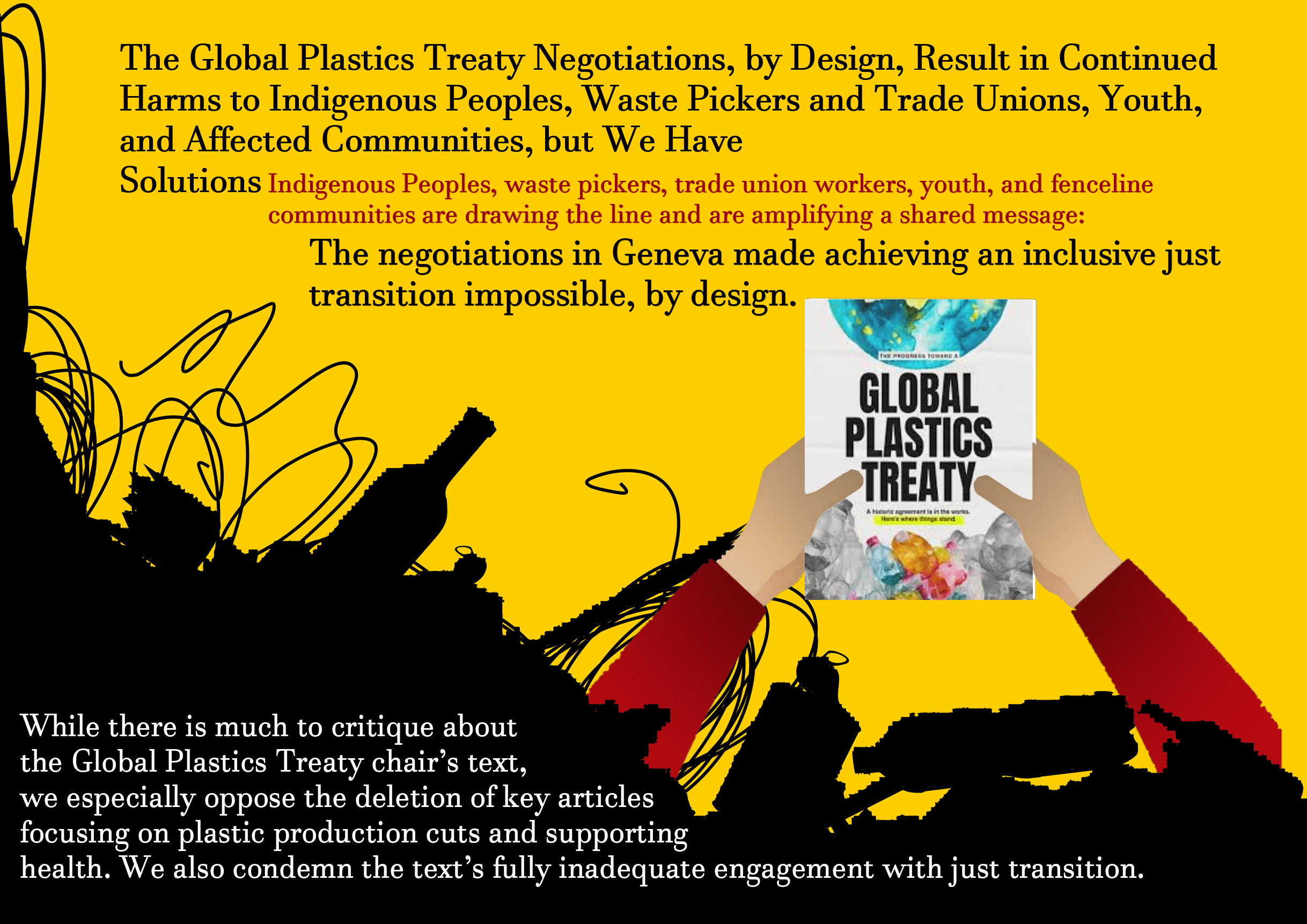 Indigenous Peoples, Waste Pickers and Trade Unions, Youth, and Affected Communities, but We Have Solutions