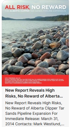 Header image showing a rocky shoreline by the water with the bold caption 'ALL RISK, NO REWARD' and the subtitle 'The Alberta Clipper Tar Sands Pipeline Expansion' over the scene.