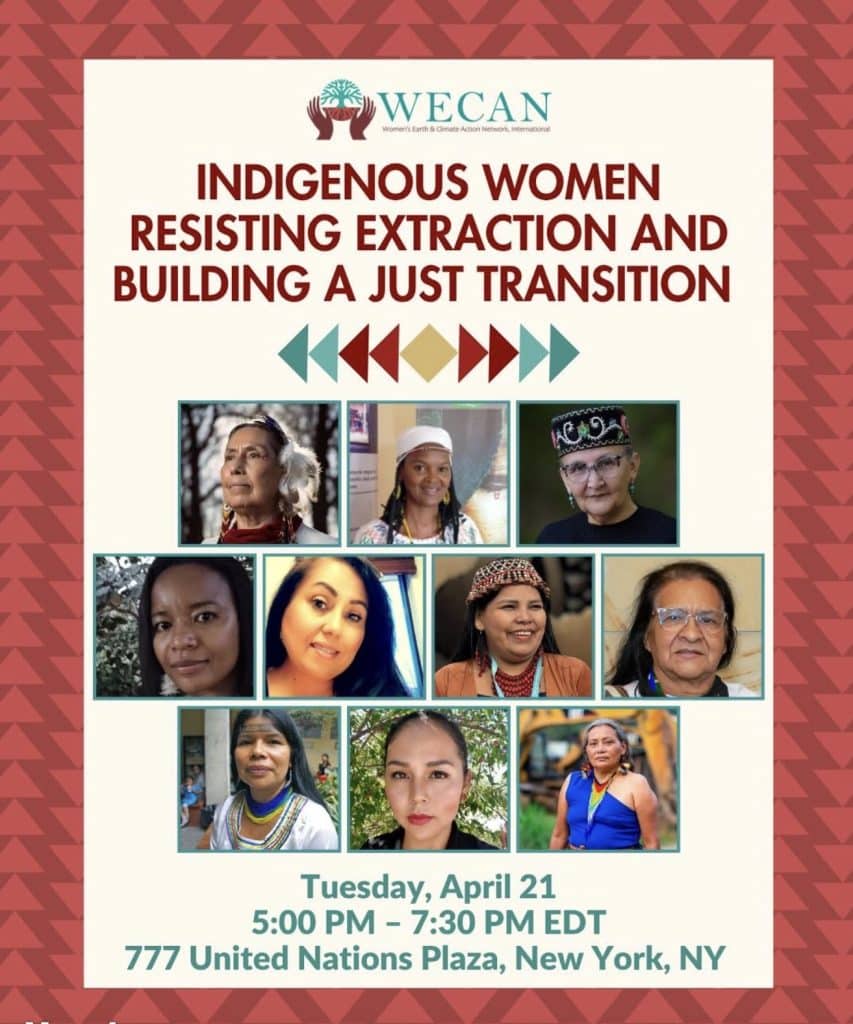 Poster for WE CAN: Indigenous Women Resisting Extraction and Building a Just Transition, with a grid of Indigenous women portraits and event details at UN Plaza, NYC.